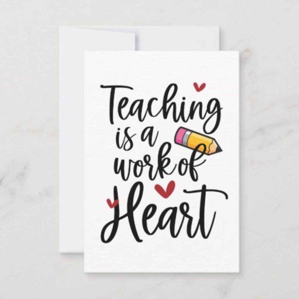 teaching is a work of heart teacher appreciation thank you card r8a4ce2bef2234594bc80f2c96271b75a tcvur 1024
